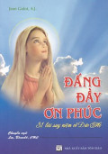 Đấng đầy ơn phúc (31 bài suy niệm về Đức Mẹ)