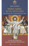 Động năng sứ vụ Kitô giáo - Lịch sử và tương lai của các mô hình truyền giáo