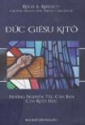 Đức Giêsu Kitô - Những nguyên tắc căn bản của Kitô học