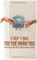 Tiếp cận trí tuệ nhân tạo trong các học viện Công giáo