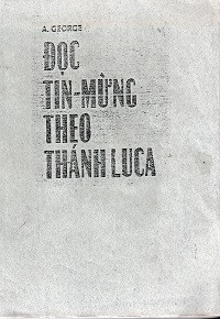 Đọc Tin Mừng theo thánh Luca