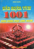 Đắc nhân tâm - 1001 cách chinh phục lòng người