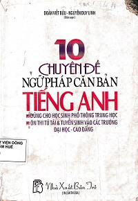 10 chuyên đề ngữ pháp căn bản tiếng Anh