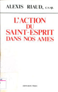 L'Action du Saint Esprit dans nos Ames