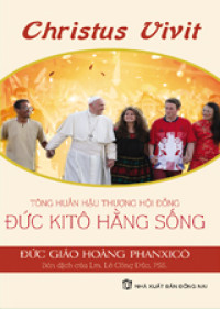 Tông huấn Christus Vivit - Đức Kitô Hằng Sống