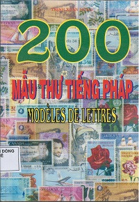 200 mẫu thư tiếng Pháp - Modèles de lettres