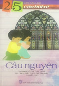 25 câu hỏi về cầu nguyện