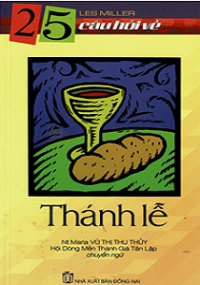 25 câu hỏi về Thánh lễ