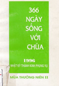 366 ngày sống với Chúa - Nhật ký Thánh kinh phụng vụ Mùa Thường Niên I