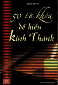 50 từ khóa để hiểu Kinh Thánh