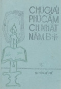 Chú giải Phúc âm Chúa Nhật năm B (t1)