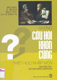 Những câu hỏi khôn cùng - Triết học nhập môn