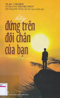 Hãy đứng trên đôi chân của bạn