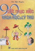 90 tiết mục xiếc khoa học & lý thú