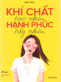 Khí chất bao nhiêu hạnh phúc bấy nhiêu