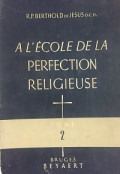 A L'école de la Perfection Religieuse (Tome 2)