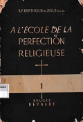 A L'école de la Perfection Religieuse (t1)