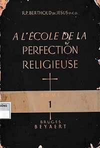 A L'école de la Perfection Religieuse (t1)