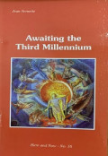 Awaiting the Third Millennium