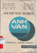 Bài thi trắc nghiệm Anh Văn - Tú tài 2.AB - Song ngữ 1 (Luyện thi Toefl, Michigan - Xuất ngoại)