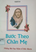 Bước theo chân Mẹ