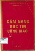 Cẩm nang đức tin Công giáo (t1)