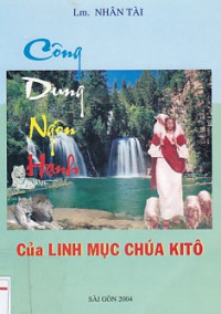 Công dung ngôn hạnh của linh mục Chúa Kitô