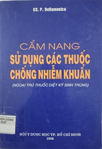 Cẩm nang sử dụng các thuốc chống nhiễm khuẩn