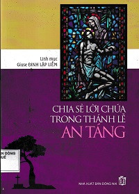 Chia sẻ Lời Chúa trong thánh lễ An táng