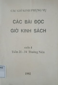 Các bài đọc giờ kinh sách (t4): Tuần 21-34 thường niên
