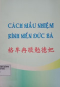 Cách mầu nhiệm kính mến Đức Bà