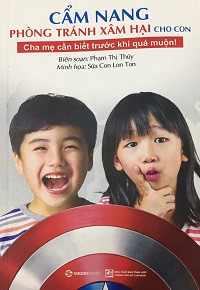 Cẩm nang phòng tránh xâm hại cho con