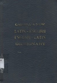 Cassell's new Latin-English English-Latin Dictionary