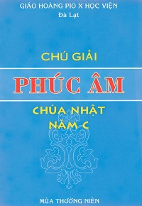Chú giải Phúc âm Chúa Nhật năm C