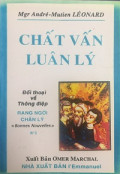 Chất vấn luân lý - Đối thoại về thông điệp Rạng Ngời Chân Lý