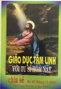Chia sẻ - s40: Giáo dục tâm linh với tu sĩ hôm nay
