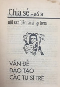 Chia sẻ - s8: Vấn đề đào tạo các tu sĩ trẻ