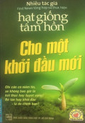 Hạt giống tâm hồn - Cho một khởi đầu mới