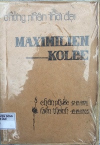 Chứng nhân thời đại - Maximilien Kolbe