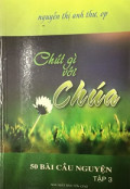 Chút gì với Chúa - 50 bài cầu nguyện (t3)
