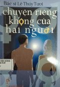 Chuyện riêng không của hai người