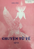 Chuyện tử tế (t3)