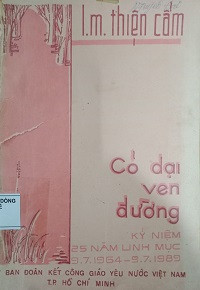 Cỏ dại ven đường (t2) - Kỷ niệm 25 năm linh mục (9/7/1964 - 9/7/1989)
