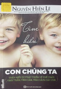 Tìm hiểu con chúng ta