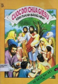 Cuộc đời Chúa Giêsu - Kinh Thánh bằng hình