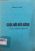 Cuộc đời Đức Giêsu theo Thánh Marcô