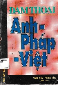 Đàm thoại Anh - Pháp - Việt