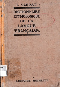 Dictionnaire Étymologique de la Langue Francaise