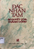 Đắc nhân tâm - Bí quyết của thành công