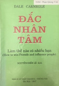 Đắc Nhân Tâm - Làm thế nào có nhiều bạn